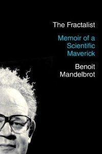 Mandelbrot, o Fractalista