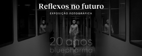  Reflexos no Futuro - Bluepharma 20 anos