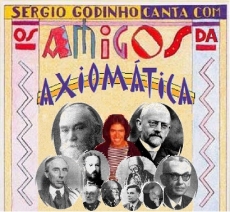 Os amigos da axiomática nas letras de Sérgio Godinho