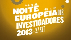 Noite Europeia dos Investigadores 2013